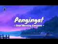 Good Morning Everyone - Pengingat (Video Lirik)