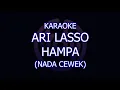 Download Lagu karaoke ari lasso hampa nada cewek/wanita