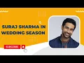 Lagu Suraj Sharma in Wedding Season as Ravi! | Exclusive| UrbanAsian.com