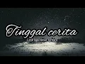 Download Lagu TINGGAL CERITA - Glen Sebastian ft. Chesylino \u0026 Innocentlams (lirik)