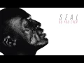 Seal - Do You Ever [AUDIO]