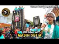Download Lagu MASIH SETIA • INDAH WATY • Sherin Putra Muda • Unjungan BUYUT GODONG Jatibarang