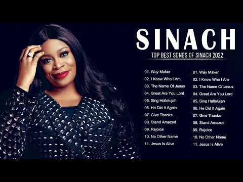 Download MP3 Greatest Playlist Of Sinach Gospel Songs 2022 | Best Songs Of Sinach 2022