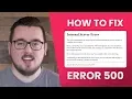 How to Fix the 500 Internal Server Error on WordPress