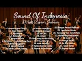 The Sound Of Indonesia - Lagu daerah Nusantara - Lagu Garuda Idonesia - Addie M.S Orchestra