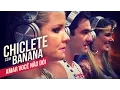 Chiclete com Banana   Amar você não dói   YouTube Carnaval 2014