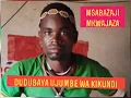 DUDUBAYA UJUMBE WA KIKUNDI MBASHA STUDIO 2022