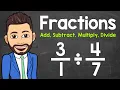 Fractions Review Adding Subtracting Multiplying and Dividing Fractions Math with Mr J