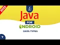Core Java for Android Development - Datatypes 7