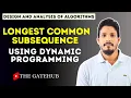 Longest Common Subsequence Using Dynamic Programming GATECSE DAA