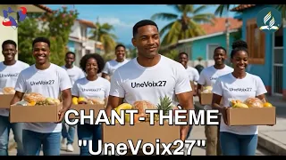 Chant Thème - Une Voix 27 - UAGF -  Adventiste du 7ème Jour