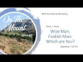Lesson 23 - Wise Man Foolish Man Which are You