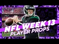 NFL Week 13 Player Prop BEST BETS Free Picks Odds The Early Edge