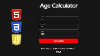 Make an Age Calculator with HTML CSS and JavaScript