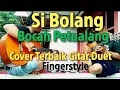 Si Bolang Bocah Petualang - Gitar Akustik - Guitar duet by. Yanuar dhe_Classical \u0026 Agus