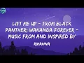 Rihanna - Lift Me Up - From Black Panther: Wakanda Forever - Music From and Inspired By  (Lyrics)