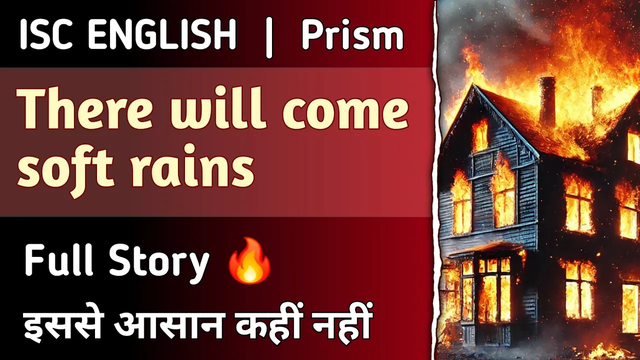 There will come soft rains | Full Story | ISC Class 12 | Prism | English For All | Ray Bradbury