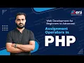 PHP Assignment Operators PHP Tutorial in Hindi Web Development for Beginners to Advanced