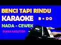 Download Lagu HATE BUT RINDU - KARAOKE VOCAL CEWEK [DIANA NASUTION] | LIRIK HD