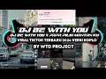 Download Lagu DJ BE WITH YOU X PAPA PILIH MANTAN KU VIRAL TIKTOK TERBARU 2024 VERSI KOPLO BY WTD PROJECT🔥