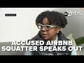 EXTENDED INTERVIEW PT 1 Woman accused of squatting in Airbnb shares her side of the story
