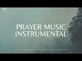 Prayer Music Instrumental: 3 Hour Meditation Music | Time In His Presence