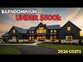 2026 Turnkey Barndominium Homes Under 500K Real Costs What You Get
