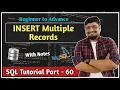 How to insert multiple records In a SQL Table using single insert statement SQL Tutorial PART 60