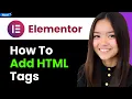 How to Add HTML Tags In Elementor 2026 Step By Step