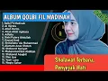 Download Lagu Full Album QOLBI FilMadinah | Sholawat 2025