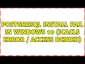 PostgreSQL Install Fail in Windows 10 icacls error access denied 7 Solutions