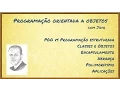 Programacao Orientada a Objetos - Usando objetos Parte 3