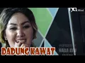 Download Lagu DADUNG KAWAT NUNUNG ALVI CIPT  EMEKS ARIYAMTO