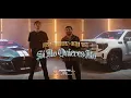 Luis R Conriquez, Neton Vega - Si No Quieres No [Video Oficial]
