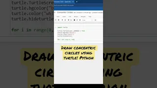 Concentric Circles Python turtle tutorial