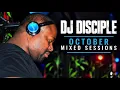 DJ Disciple October Mixed Sessions 2026 | Soulful, Deep & Underground House Music