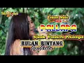Download Lagu BULAN BINTANG Ayu Arsita NEW PALLAPA Wonokerto Pekalongan
