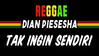 reggae ska aku masih seperti yang dulu tak ingin sendiri sembarania