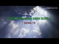 Download Lagu Persembahan Dari Surga DEWA 19 Lirik