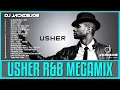Download Lagu BEST OF USHER R\u0026B MEGAMIX ~ BY DJ JACKDEJOE