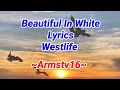 Download Lagu Beautiful In White | Lyrics | Westlife | Armstv16 #beautifulinwhite #lyrics #westlife #armstv16