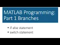 MATLAB Programming Part 1 Branches