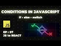 JavaScript Conditions Explained if else switch Build Real Logic EP 7