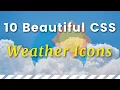 10 Best CSS Weather Icons CSS Weather Icons Code Examples For Free Download Wpshopmart