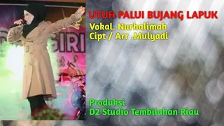 Download LAGU BANJAR Tembilahan,,UTUH PALUI BUJANG LAPUK,,Vokal.Nurhalimah MP3