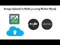 Upload Image in Node Js and MySQL using Multer