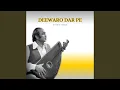 Download Lagu DEEWARO DAR PE