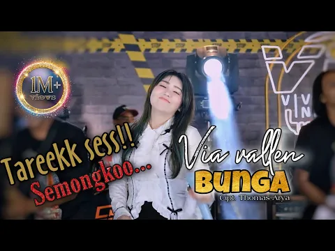 Download MP3 Via Vallen - Bunga - Tarek Ses ... Semongko ( Official MV Viva Music Indonesia )