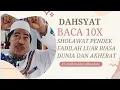 Download Lagu KEISTIMEWAAN MEMBACA SHALAWAT - KH FAKHRUDDIN ALBANTANI