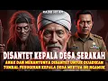 Lagu KYAI INI MENGAMUK‼️SETELAH MENANTU DAN ANAKNYA DISANTET KEPALA DESA SERAKAH